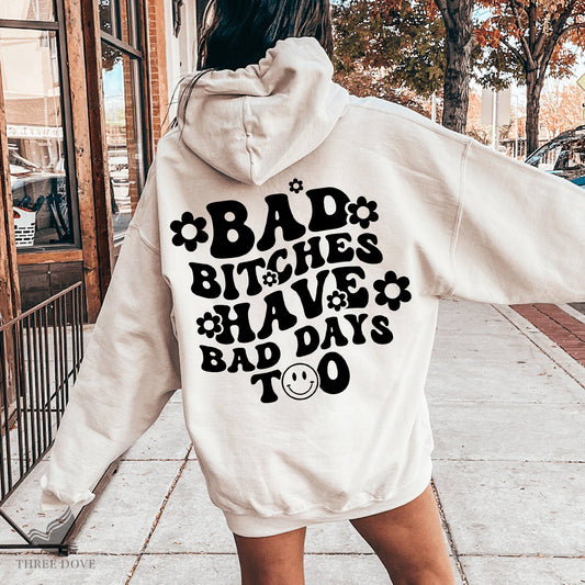 Bad bitches have bad days too Retro Wavy SVG