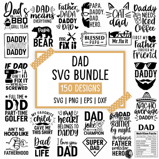 Father's Day / Dad Life SVG Mega Bundle