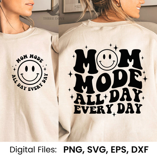 Mom mode all day every day Retro Wavy SVG