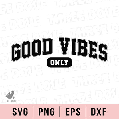 Retro Good Vibes Only Varsity SVG