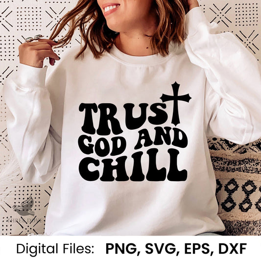 Trust God and Chill Retro Wavy SVG