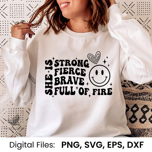 She is strong fierce brave full of fire Retro Wavy SVG