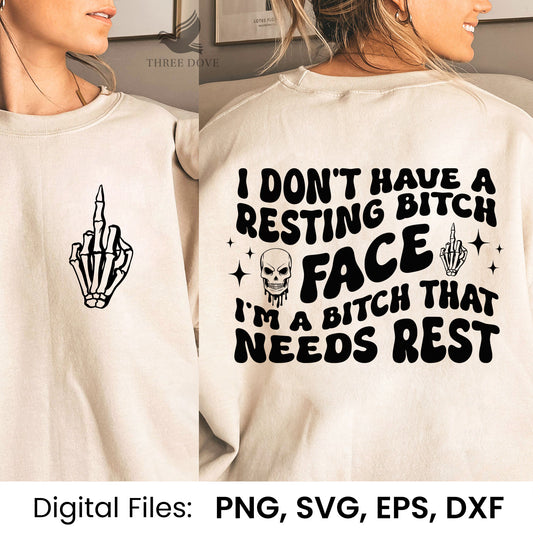 I don't have a resting bitch face, I'm a bitch that needs rest Retro Wavy SVG