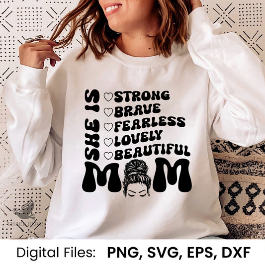 She strong brave fearless lovely beautiful mom Retro Wavy SVG