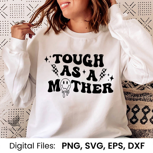 Tough as a Mother Retro Wavy SVG