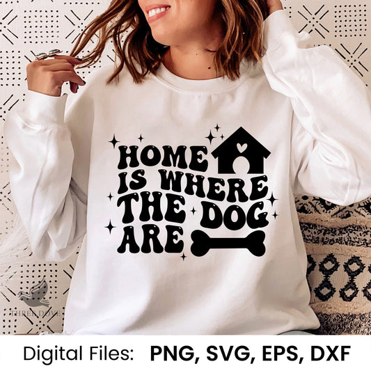 Home is where the dog are Retro Wavy SVG