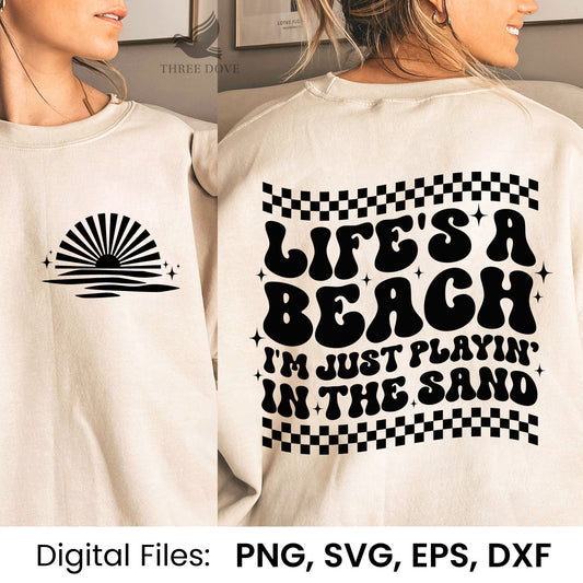 Life's a beach I'm just playin' in the sand Retro Wavy SVG