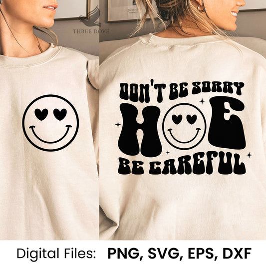 Don't be sorry hoe be careful Retro Wavy SVG