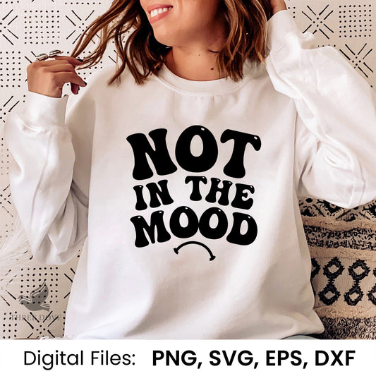 Not in the mood Retro Wavy SVG